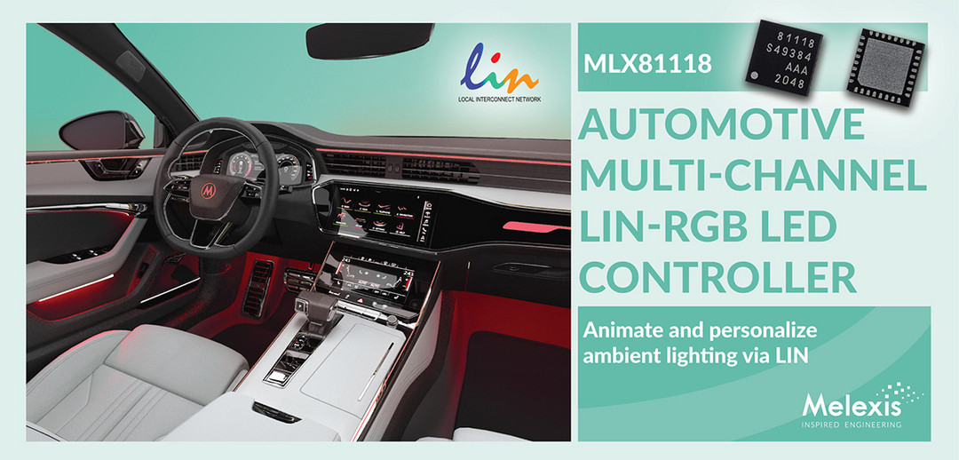 前瞻技术，迈来芯,LIN RGB LED控制器MLX81118，汽车环境照明