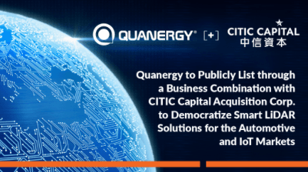 前瞻技术,固态激光雷达,Quanergy借壳上市 前瞻技术,固态激光雷达,Quanergy借壳上市
