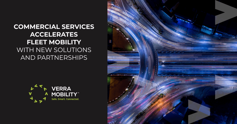 Verra Mobility达成多项合作并推出新的解决方案 助力商业车队发展