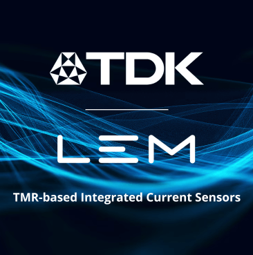 TDK和莱姆合作开发下一代基于TMR的集成电流传感器 用于电气化应用