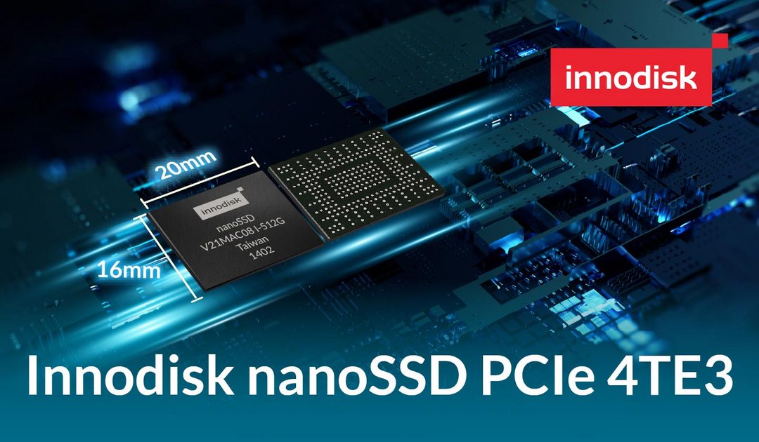 宜鼎国际推出首款PCIe nanoSSD 4TE3 可解锁5G、汽车和航空航天应用